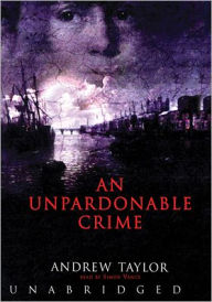 Title: An Unpardonable Crime, Author: Andrew Taylor