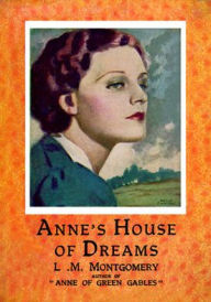 Title: Anne's House of Dreams (Anne of Green Gables Series #5), Author: L. M. Montgomery