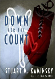 Title: Down for the Count (Toby Peters Series #10), Author: Stuart M. Kaminsky