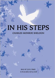 Title: In His Steps, Author: Charles M. Sheldon