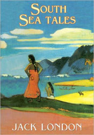 Title: South Sea Tales, Author: London