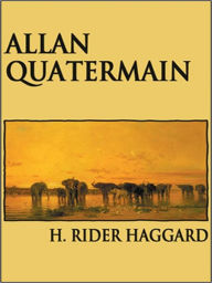 Title: Allan Quatermain, Author: H. Rider Haggard