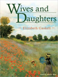 Title: Wives and Daughters, Author: Elizabeth Gaskell