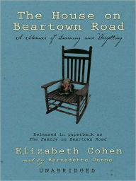 Title: The House on Beartown Road: A Memoir of Learning and Forgetting, Author: Elizabeth Cohen