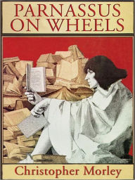 Title: Parnassus on Wheels, Author: Christopher Morley