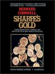 Title: Sharpe's Gold (Sharpe Series #9), Author: Bernard Cornwell