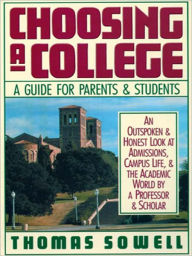 Title: Choosing a College: A Guide for Parents & Students, Author: Thomas Sowell