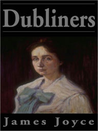 Title: Dubliners, Author: James Joyce