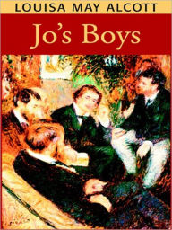 Title: Jo's Boys, Author: Louisa May Alcott