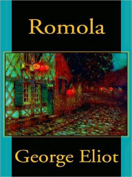 Title: Romola, Author: George Eliot