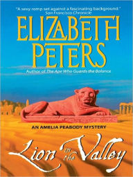 Title: Lion in the Valley (Amelia Peabody Series #4), Author: Elizabeth Peters