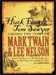 Title: Huck Finn and Tom Sawyer Among the Indians, Author: Mark Twain