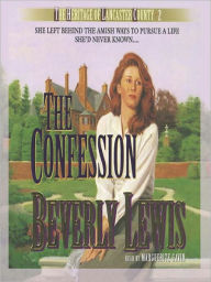 Title: The Confession (Heritage of Lancaster County Series #2), Author: Beverly Lewis