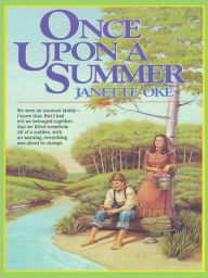 Title: Once Upon a Summer: Seasons of the Heart Series, Book 1, Author: Janette Oke