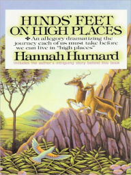 Title: Hinds' Feet on High Places, Author: Hannah Hurnard