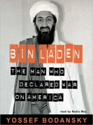 Title: Bin Laden: The Man Who Declared War on America, Author: Yossef Bodansky