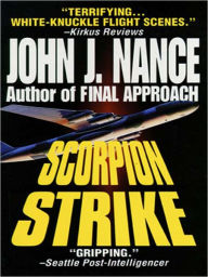 Title: Scorpion Strike, Author: John J. Nance