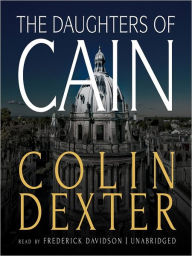 Title: The Daughters of Cain (Inspector Morse Series #11), Author: Colin Dexter