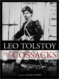 Title: The Cossacks, Author: Leo Tolstoy