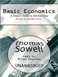 Title: Basic Economics: A Citizen's Guide to the Economy, Author: Thomas Sowell