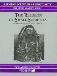 Title: The Religion of Small Societies, Author: Dr. Ninian Smart