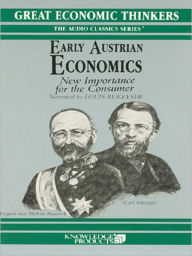 Title: Early Austrian Economics: New Importance for the Consumer, Author: Dr. Israel Kirzner