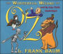 The Wonderful Wizard of Oz (Oz Series #1)