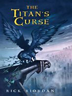 Title: The Titan's Curse (Percy Jackson and the Olympians Series #3), Author: Rick Riordan