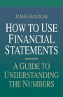 How To Use Financial Statements / Edition 1