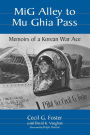 MiG Alley to Mu Ghia Pass: Memoirs of a Korean War Ace