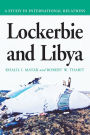 Lockerbie and Libya: A Study in International Relations