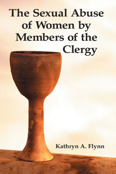 The Sexual Abuse of Women by Members of the Clergy