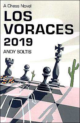 Los Voraces 2019: A Chess Novel