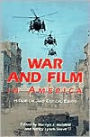 War and Film in America: Historical and Critical Essays / Edition 1