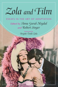 Title: Zola and Film: Essays in the Art of Adaptation, Author: Anna Gural-Migdal