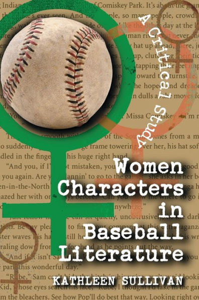 Women Characters in Baseball Literature: A Critical Study