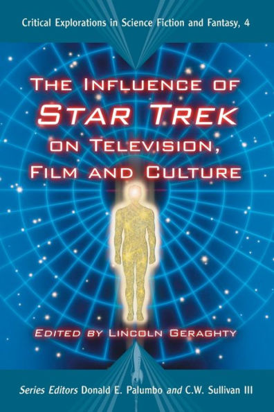 The Influence of Star Trek on Television, Film and Culture