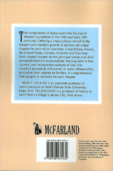 The Rise of Western Journalism, 1815-1914: Essays on the Press in Australia, Canada, France, Germany, Great Britain and the United States