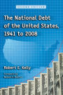 The National Debt of the United States, 1941 to 2008, 2d ed.