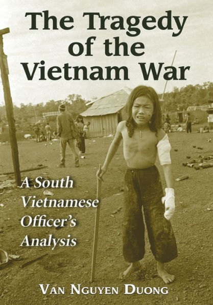 the Tragedy of Vietnam War: A South Vietnamese Officer's Analysis