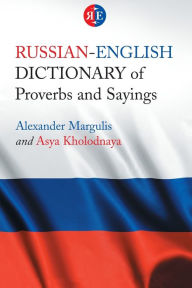 Title: Russian-English Dictionary of Proverbs and Sayings, Author: Alexander Margulis