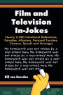 Film and Television In-Jokes: Nearly 2,000 Intentional References, Parodies, Allusions, Personal Touches, Cameos, Spoofs and Homages