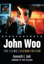 John Woo: The Films, 2d ed.
