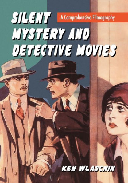 Silent Mystery and Detective Movies: A Comprehensive Filmography