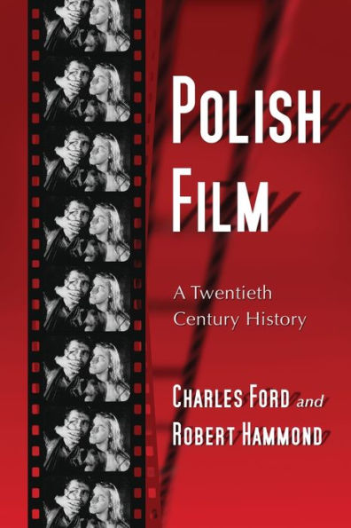 Polish Film: A Twentieth Century History