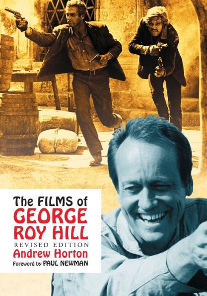 The Films of George Roy Hill, rev. ed.