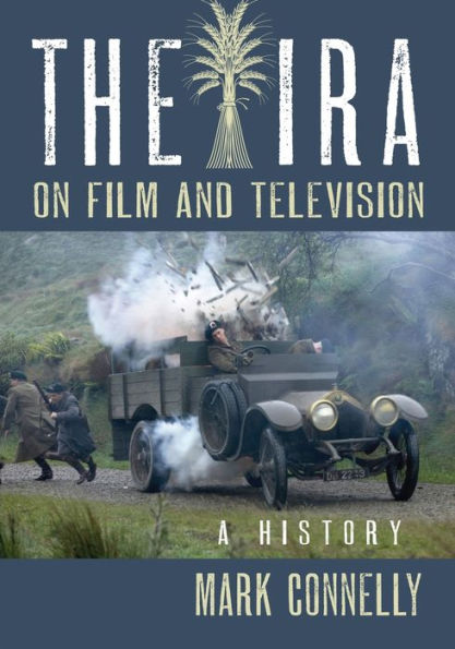 The IRA on Film and Television: A History