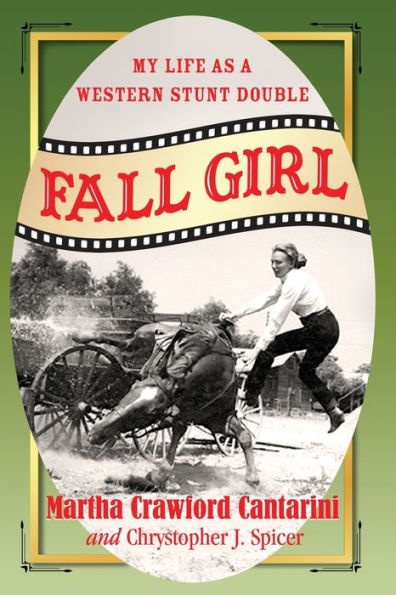 Fall Girl: My Life as a Western Stunt Double