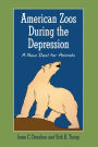 American Zoos During the Depression: A New Deal for Animals