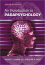 An Introduction to Parapsychology, 5th ed.